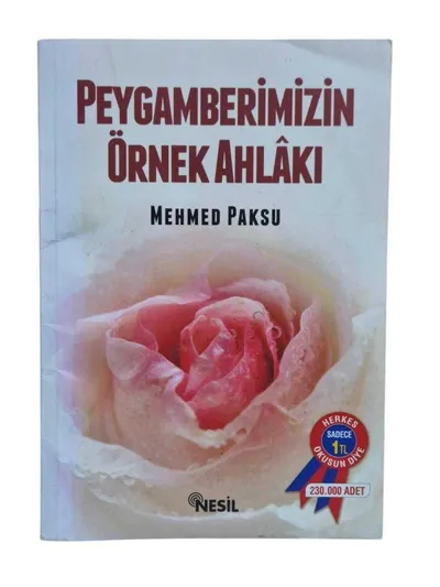 Peygamberimizin Örnek Ahlakı Mehmed Paksu
