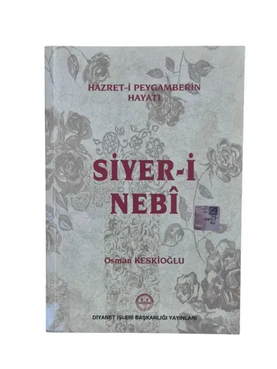 Siyer-i Nebi - Hazreti Peygamberin Hayatı