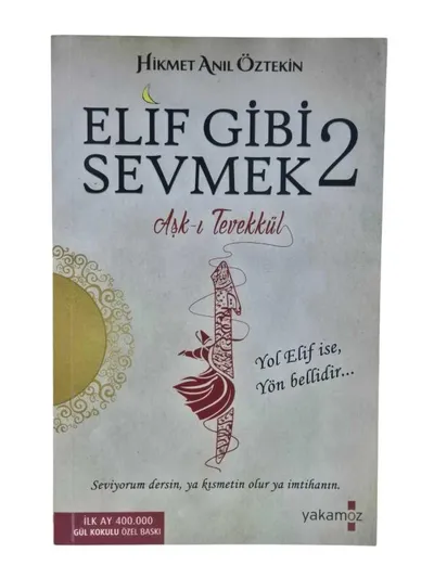 Elif gibi Sevmek 2 ''Aşk-ı Tevekkül''