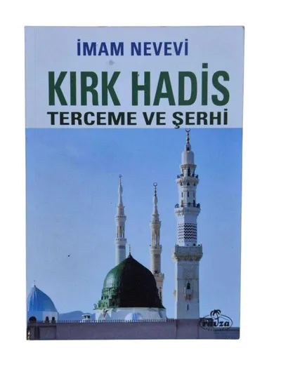 Kırk Hadis Terceme ve Şerhi