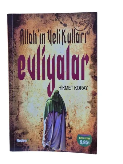 Allah'ın Veli Kulları Evliyalar