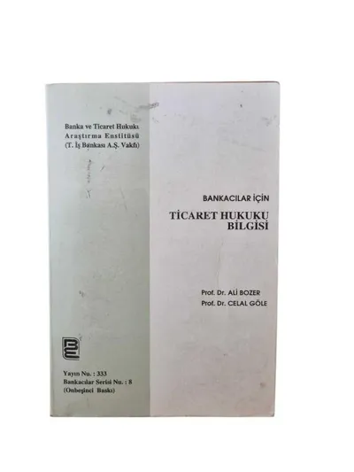 Bankacılar için Ticaret Hukuku Bilgisi