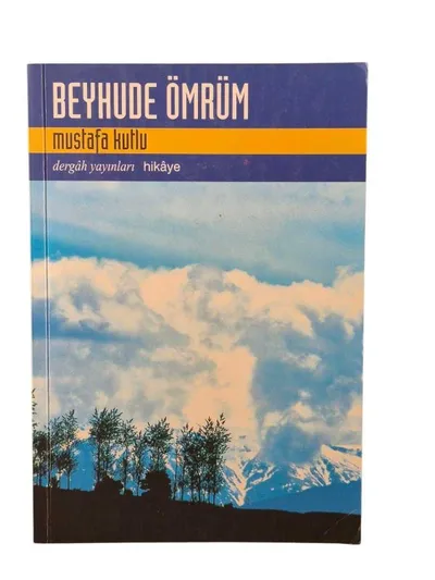 Beyhude Ömrüm
