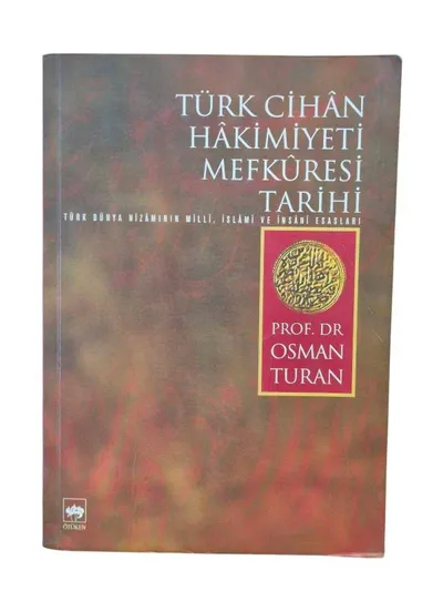 Türk Cihan Hakimiyeti Mefküresi Tarihi