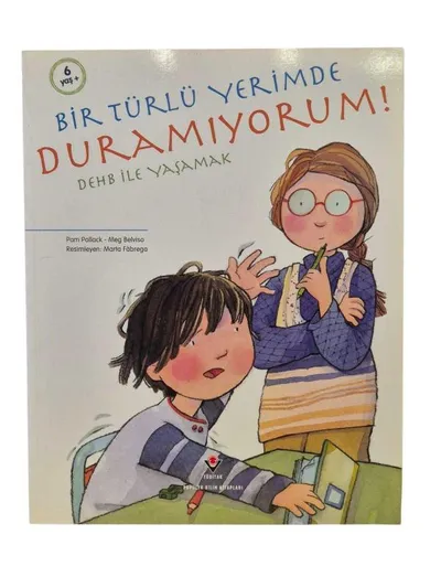 Bir Türlü Yerimde Duramıyorum!