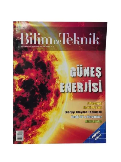 Bilim ve Teknik Şubat 2023 Sayı: 663 - Güneş Enerjisi - Teknolojik Enerji Hasadı - Miniskoplar - Covıd 19'da Varyantlar