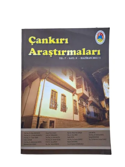 Çankırı Araştırmaları Yıl: 7 Sayı: 9 Haziran 2012/1