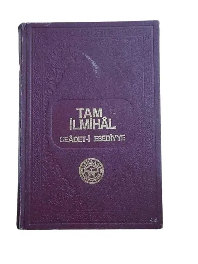 Tam İlmihal Seadet-İ Ebediyye