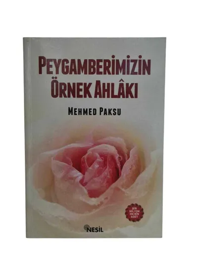 Peygamberimizin Örnek Ahlakı